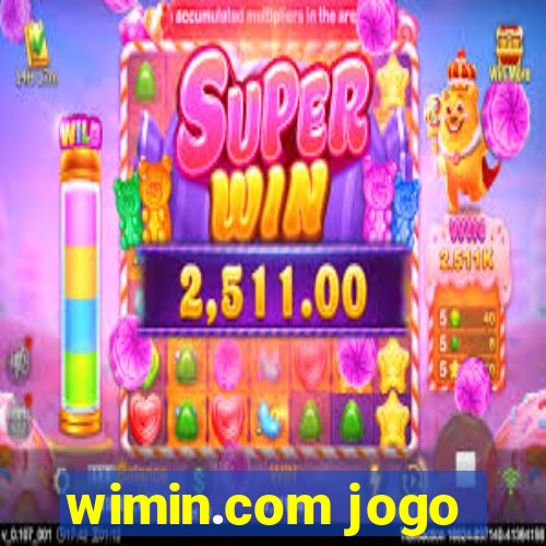 wimin.com jogo